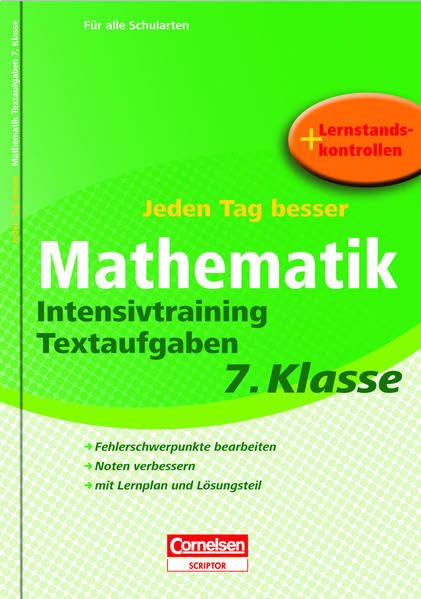 Jeden Tag besser Mathematik 7. Schuljahr. Intensivtraining Textaufgaben Study Guides