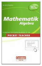 Pocket Teacher Mathematik - Algebra 5.-10. Klasse: Kompaktwissen 5.-10. Klasse Study Guides