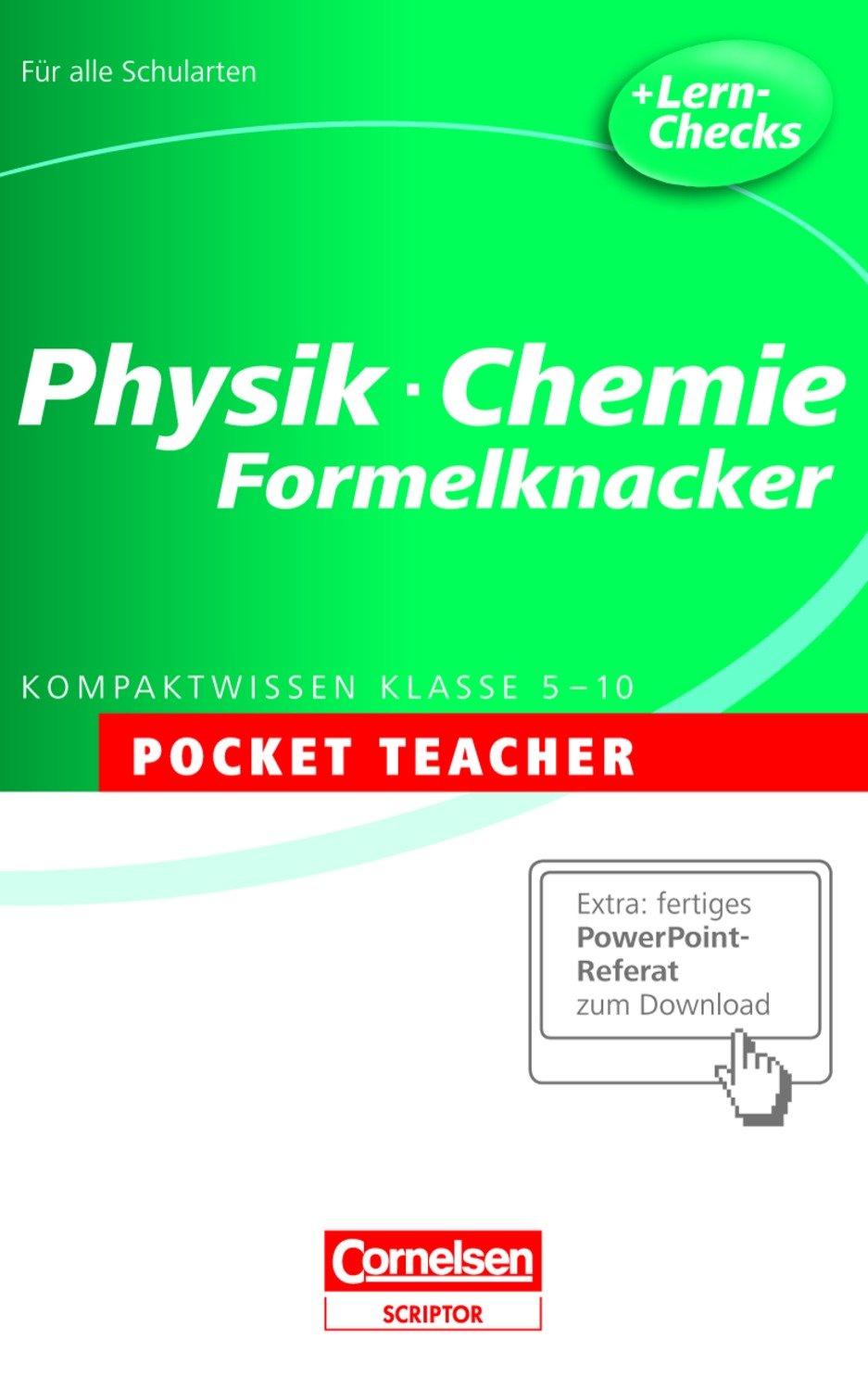 Pocket Teacher Physik/Chemie - Formelknacker 5.-10. Klasse: Kompaktwissen 5.-10. Klasse Study Guides
