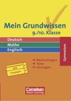 Mein Grundwissen - Gymnasium 9./10. Klasse: Deutsch, Mathe, Englisch (Cornelsen Scriptor - Grundwissen - Ich hab's!) Foreign Languages ​​& Dictionaries
