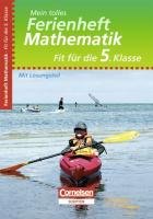 Mein tolles Ferienheft Mathematik - Fit für die 5. Klasse (Cornelsen Scriptor - Mein tolles Ferienheft) Study Guides