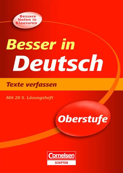 Besser in der Sekundarstufe II - Deutsch. Texte verfassen (Neubearbeitung) Study Guides