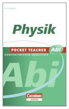 Pocket Teacher Abi Physik: Kompaktwissen Oberstufe Study Guides