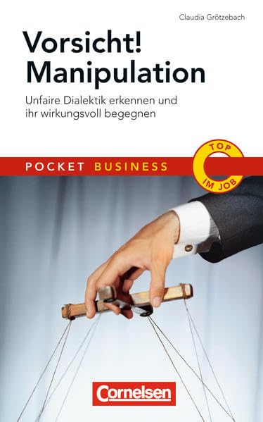 Vorsicht Manipulation! Business, Finance & Career