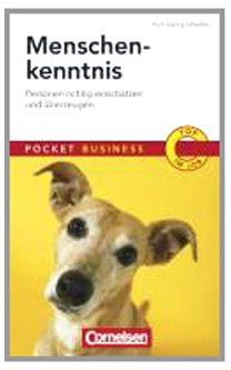 Pocket Business Menschenkenntnis - Cornelsen Scriptor: Personen richtig einschätzen und überzeugen (Cornelsen Scriptor - Pocket Business) Business, Finance & Career