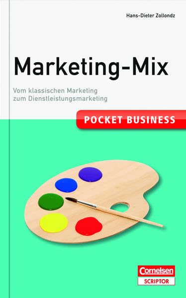 Pocket Business. Marketing-Mix: Vom klassischen Marketing zum Internetmarketing (Cornelsen Scriptor - Pocket Business) Law