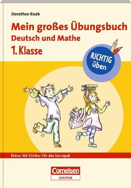 RICHTIG üben - Mein großes Übungsbuch Deutsch und Mathe 1. Klasse (Duden/Pelikan) Study Guides