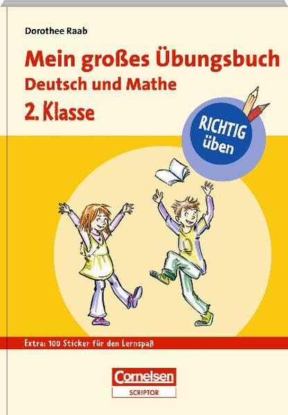 RICHTIG üben - Mein großes Übungsbuch Deutsch und Mathe 2. Klasse - Cornelsen Scriptor book