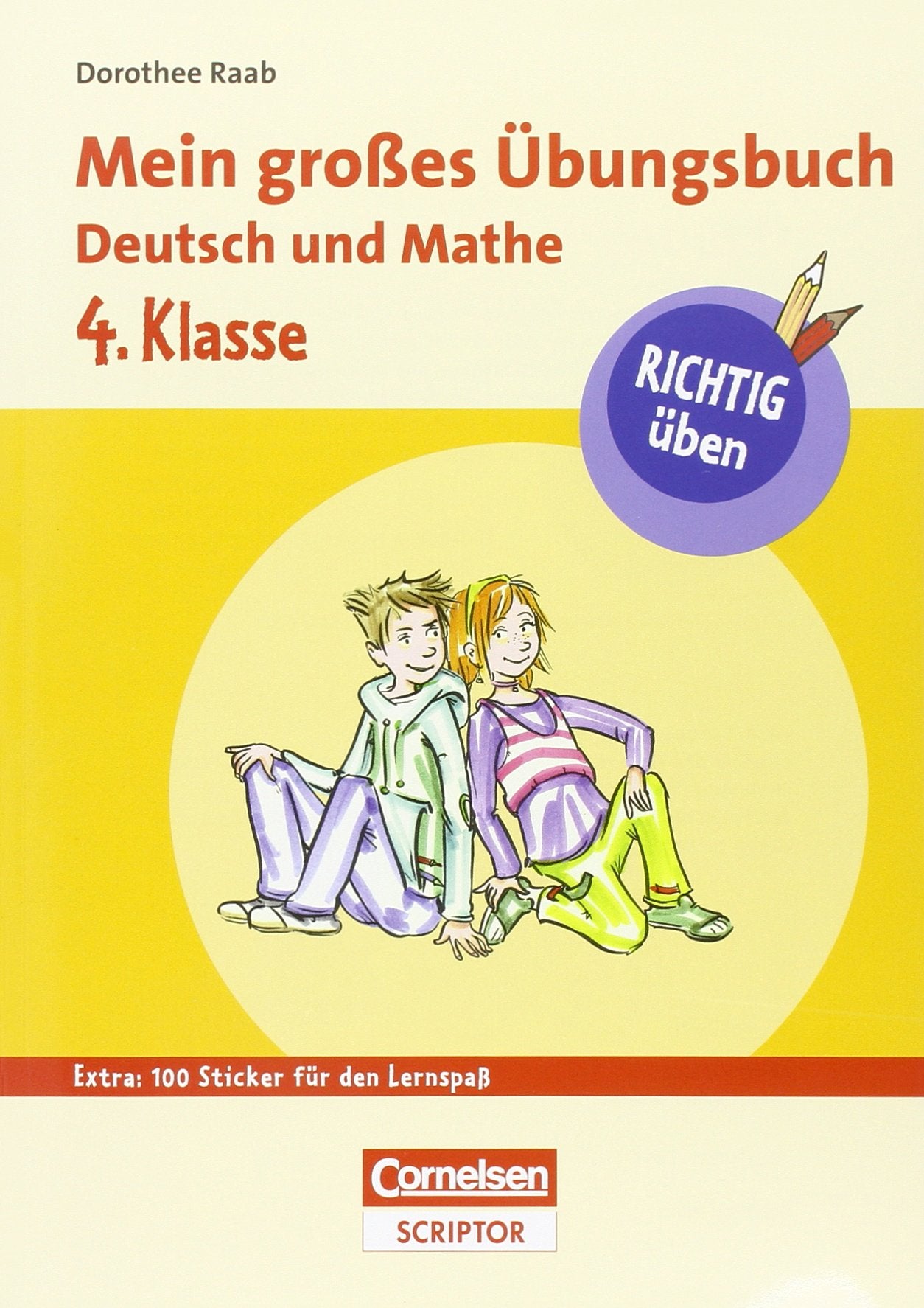 RICHTIG üben - Mein großes Übungsbuch Deutsch und Mathe 4. Klasse (Duden/Pelikan) Study Guides