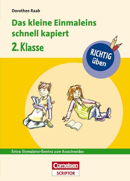 RICHTIG üben - Das kleine Einmaleins schnell kapiert 2. Klasse: Mit Einmaleins-Domino zum Ausschneiden (Duden/Pelikan) Study Guides