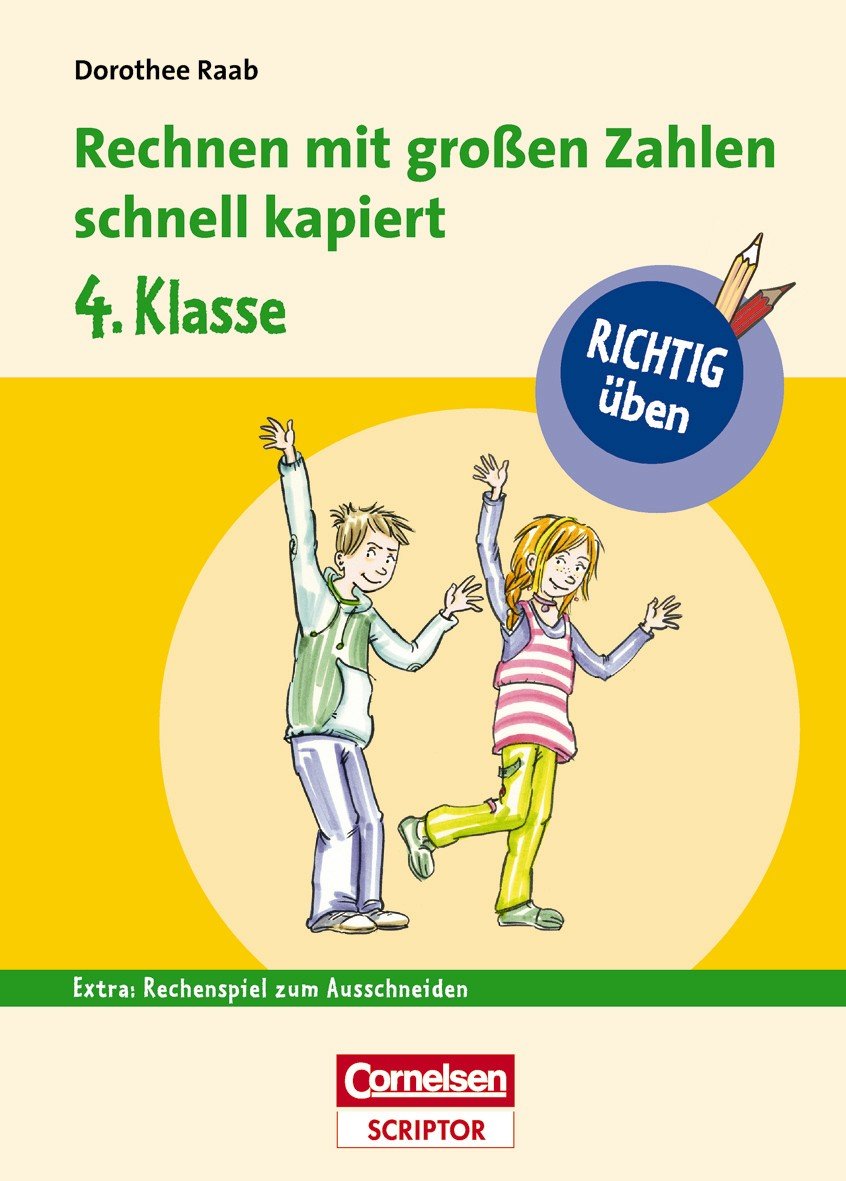 RICHTIG üben - Rechnen mit großen Zahlen schnell kapiert 4. Klasse: Mit Rechenspiel zum Ausschneiden (Duden/Pelikan) Study Guides