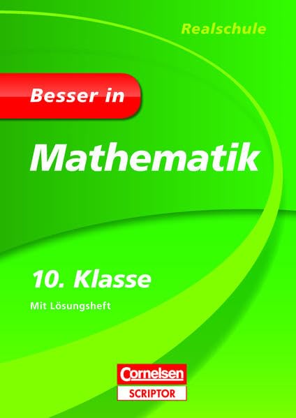 Besser in Mathematik - Realschule 10. Klasse Study Guides