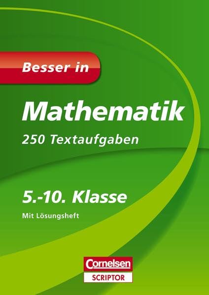 Besser in Mathematik: 250 Textaufgaben 5.-10. Klasse book