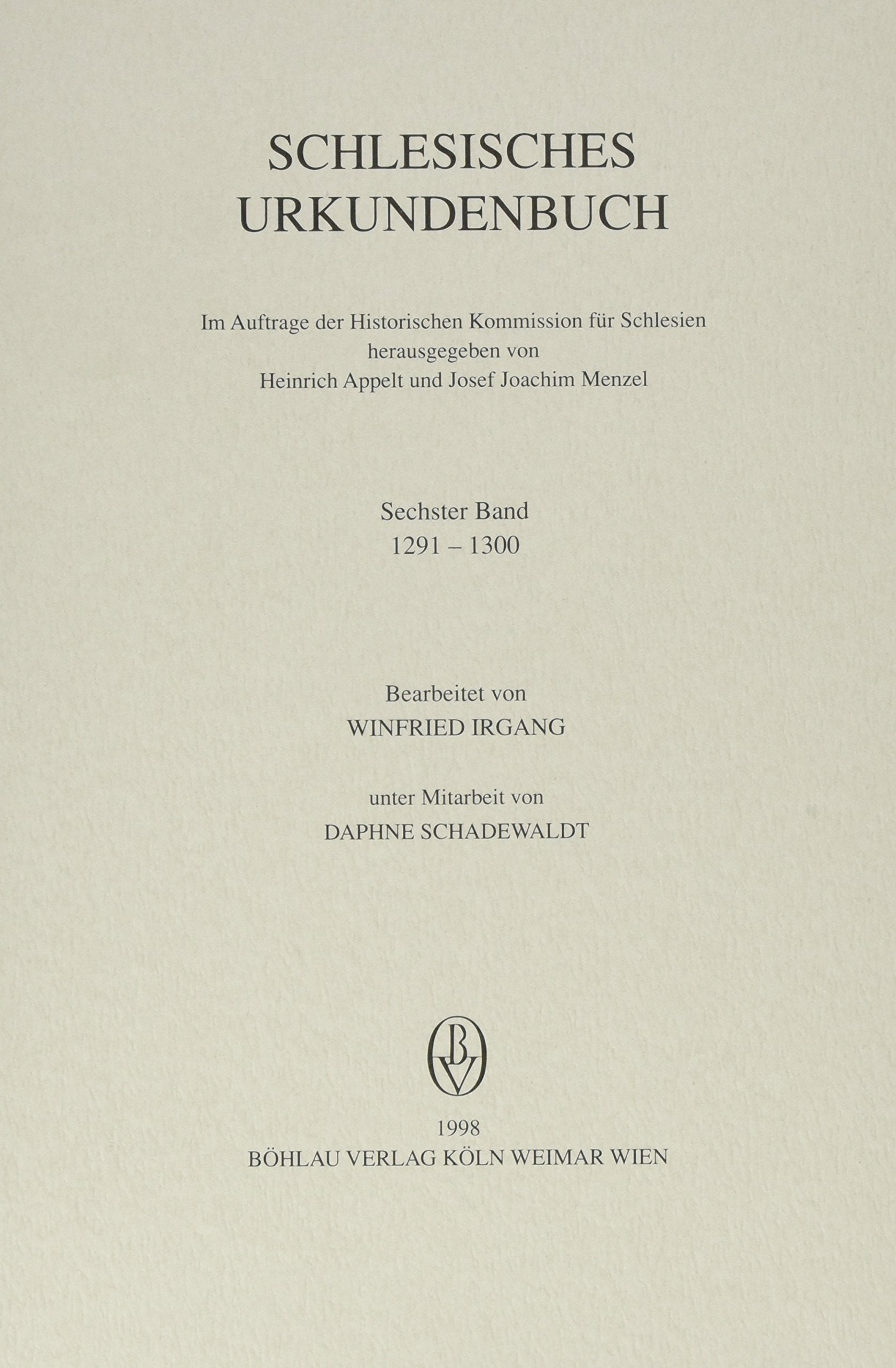 Schlesisches Urkundenbuch, Bd.6, 1291-1300 Politics & History