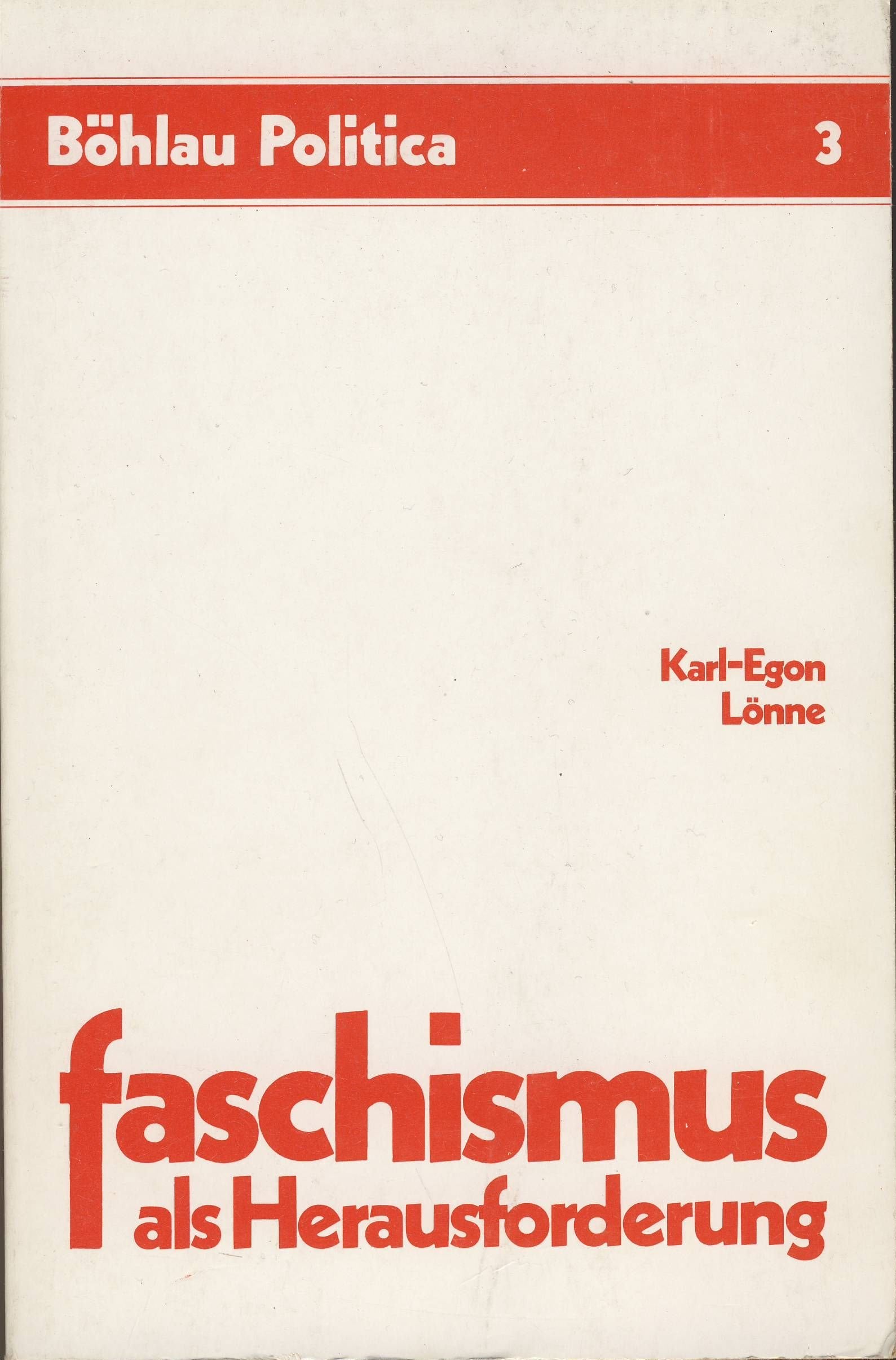Faschismus als Herausforderung: Die Auseinandersetzung der 'Roten Fahne' und des 'Vorwärts' mit dem italienischen Faschismus 1920-1933 Books