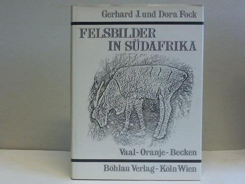 Die Felsbilder im Vaal-Oranje-Becken book