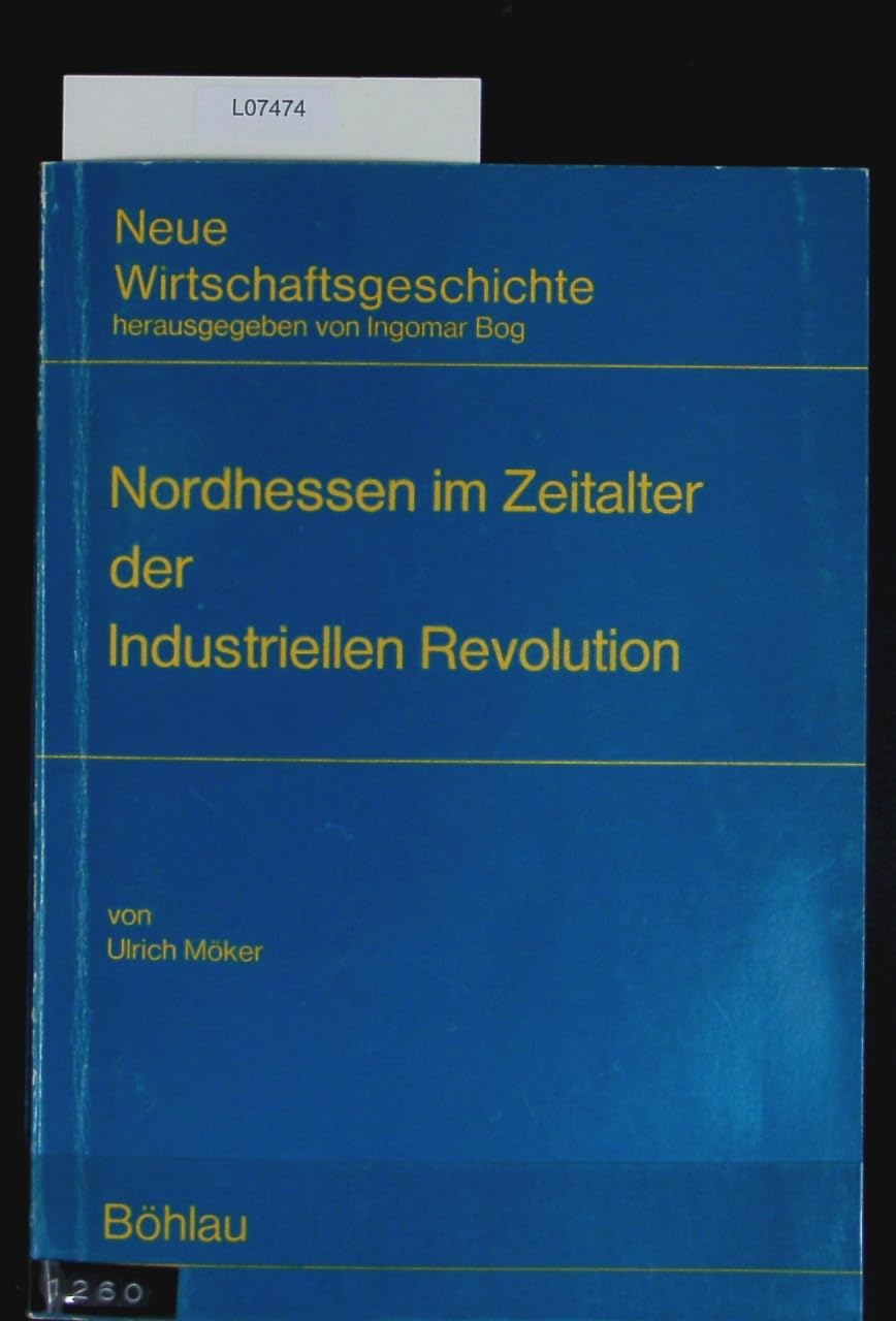 Nordhessen im Zeitalter der industriellen Revolution Books