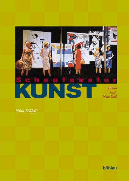 SchaufensterKunst: Berlin und New York Film, Art & Culture