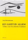 Ein Gott in allem: Aufsätze zum Gottesbild der Religionen Psychology