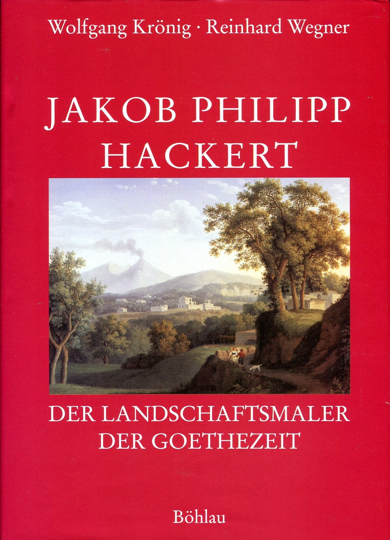 Jakob Philipp Hackert: Der Landschaftsmaler der Goethezeit Film, Art & Culture