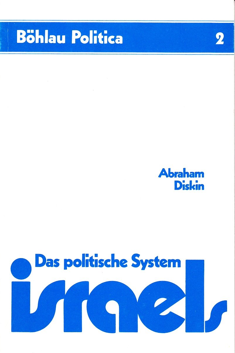 Das politische System Israels: Eine räumlich-zeitliche Untersuchung 1949-1973 Books