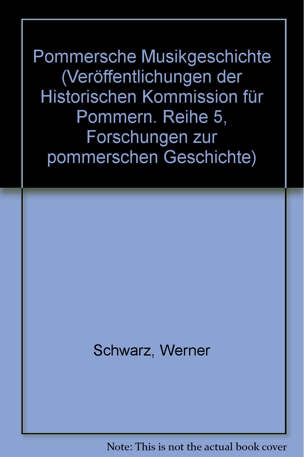 Pommersche Musikgeschichte, Tl.1, Historischer Überblick: Historischer Überblick und Lebensbilder Books