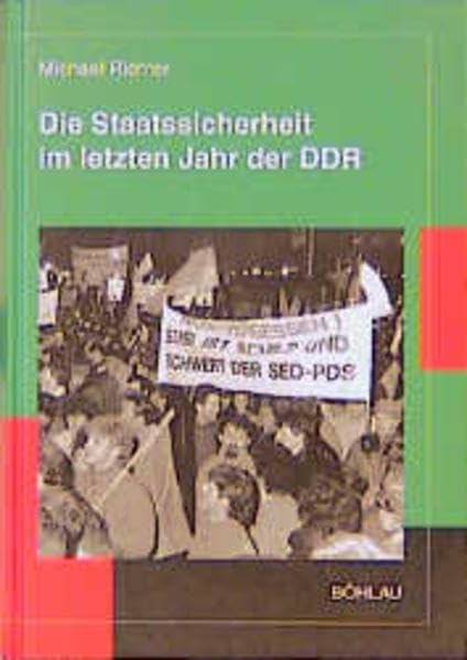 Die Staatssicherheit im letzten Jahr der DDR (Schriften des Hannah-Arendt-Instituts für Totalitarismusforschung) Books