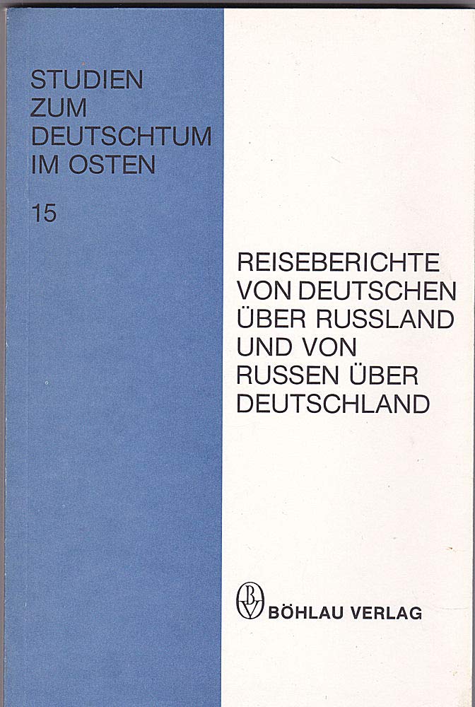 Reiseberichte von Deutschen über Russland und von Russen über Deutschland Books