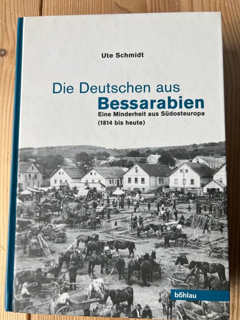 Die Deutschen aus Bessarabien: Eine Minderheit aus Südosteuropa (1814 bis heute) Social Sciences