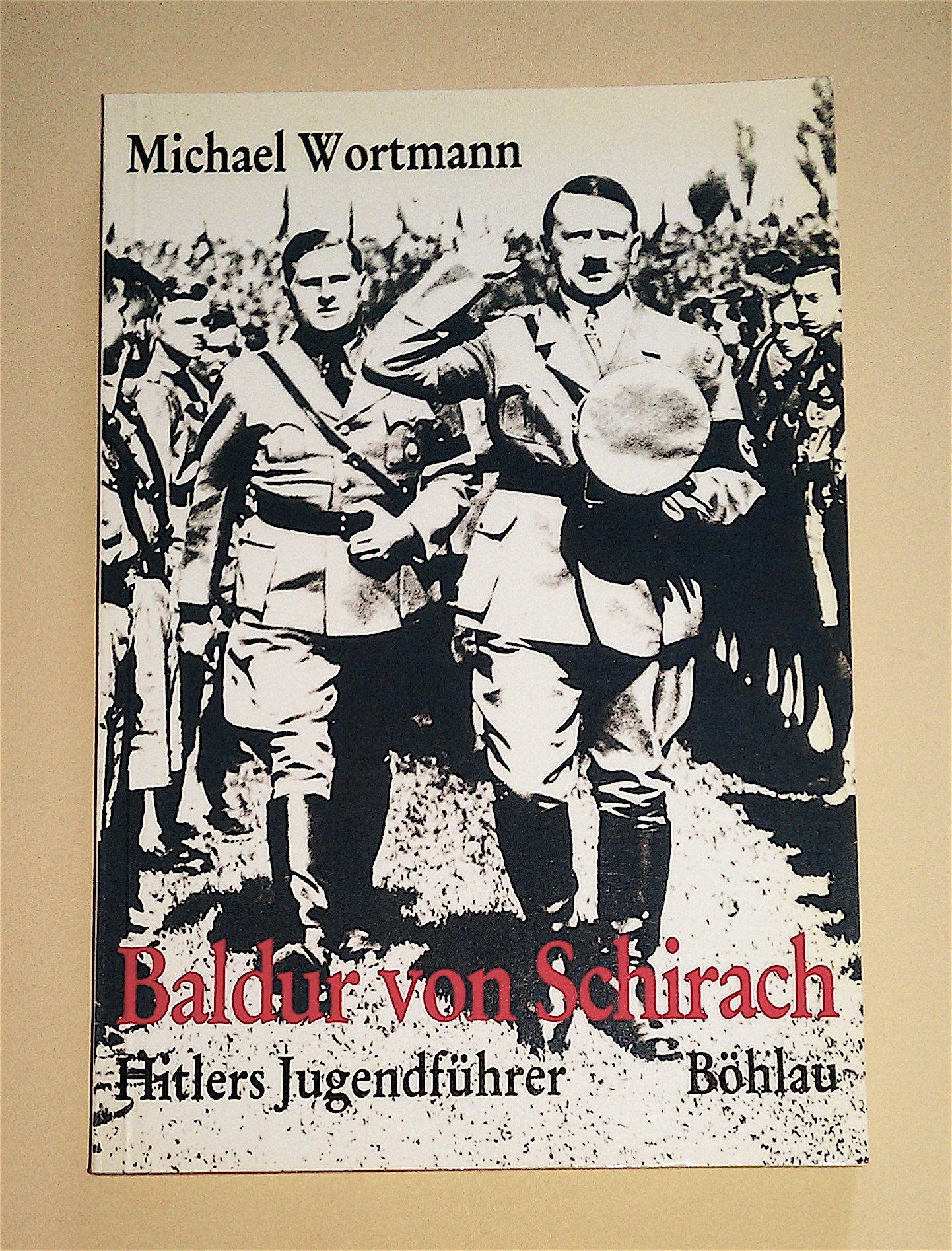 Baldur von Schirach - Hitlers Jugendführer Books