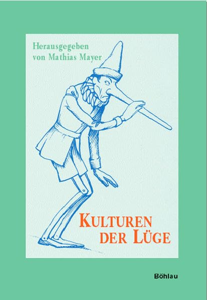 Kulturen der Lüge.: Herausgegeben von: Mathias Mayer Books