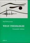 Welt-Theologie. Interreligiöse Horizonte Psychology