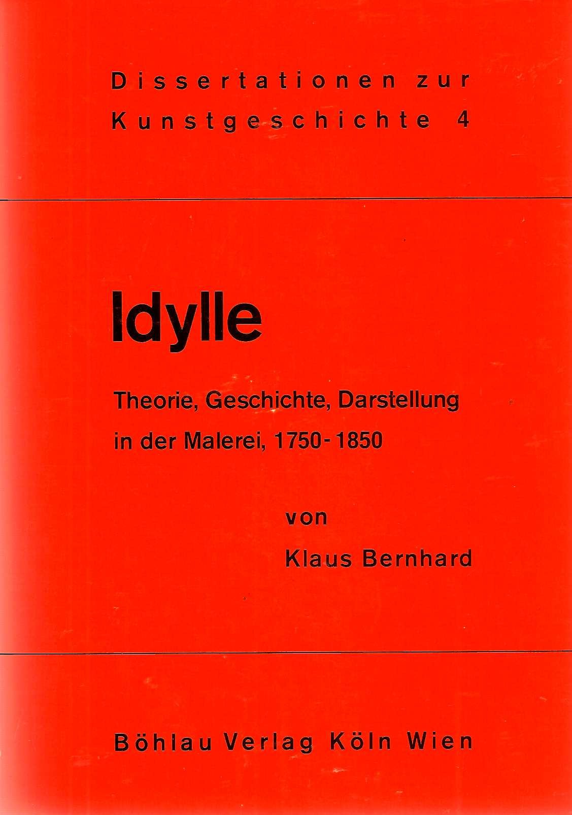 Idylle: Theorie, Geschichte, Darstellung in der Malerei 1750-1850 Books