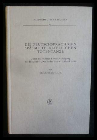 Die deutschsprachigen spätmittelalterlichen Totentänze book