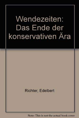 Wendezeiten: Das Ende der konservativen Ära Books