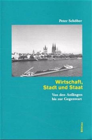 Wirtschaft, Stadt und Staat: Von den Anfängen bis zur Gegenwart Politics & History