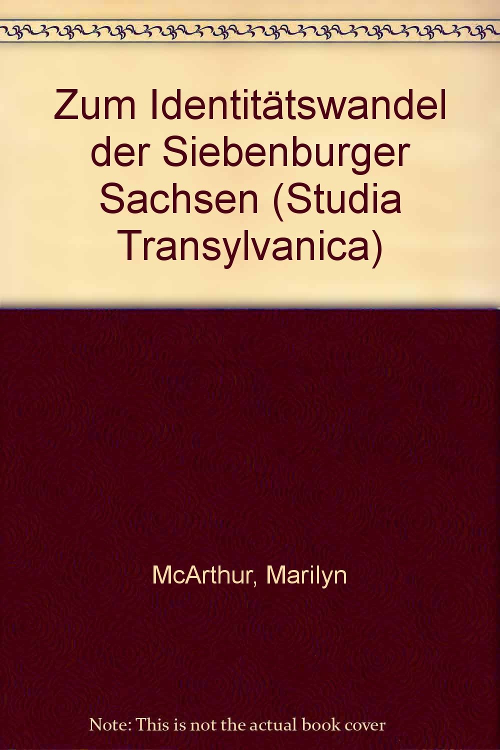 Zum Identitätswandel der Siebenbürger Sachsen. Eine kulturanthropologische Studie (Studia Transylvanica) General education