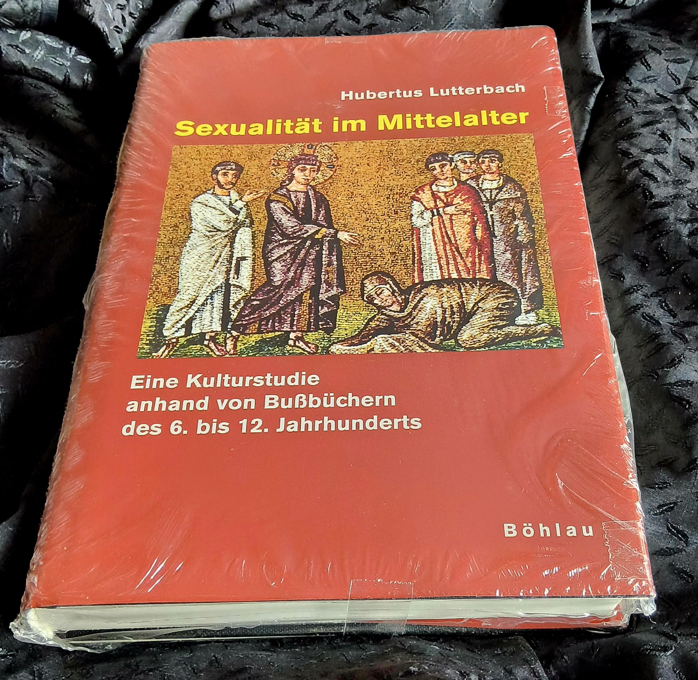 Sexualität im Mittelalter: Eine Kulturstudie anhand von Bußbüchern des 6. bis 12. Jahrhunderts: Eine Kulturstudie anhand von Bussbüchern des 6. bis ... (Beihefte zum Archiv für Kulturgeschichte) Partnership & Love