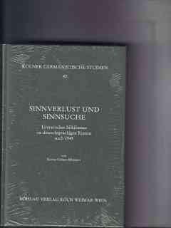 Sinnverlust und Sinnsuche. Literarischer Nihilismus im deutschsprachigen Roman nach 1945 Contemporary literature