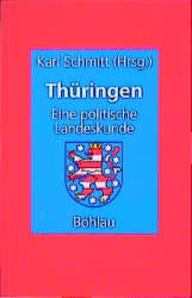 Thüringen. Eine politische Landeskunde: Eine politische Landeskunde Books