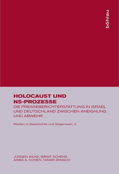 Holocaust und NS-Prozesse Media & Communication