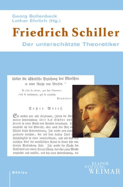 Friedrich Schiller. Der unterschätzte Theoretiker Philosophy
