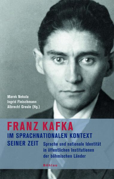 Franz Kafka im sprachnationalen Kontext seiner Zeit Social Sciences
