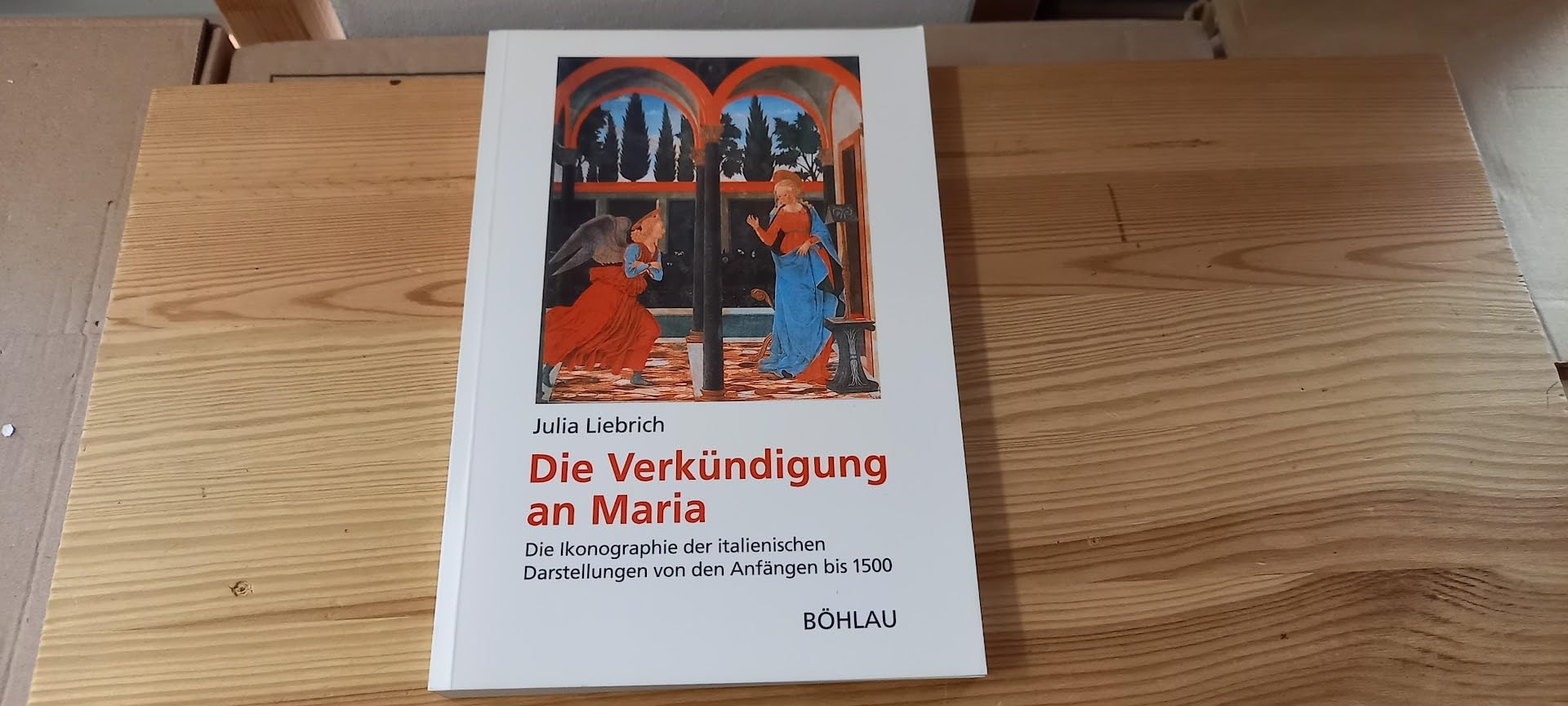 Die Verkündigung an Maria: Die Ikonographie der italienischen Darstellungen von den Anfängen bis 1500 book