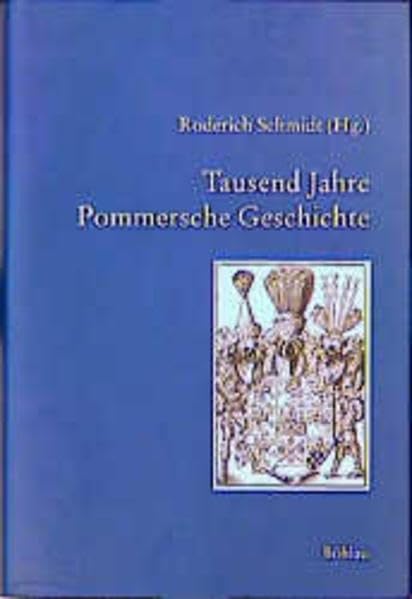 Tausend Jahre pommersche Geschichte (Veröffentlichungen der Historischen Kommission für Pommern: Reihe V: Forschungen zur pommerschen Geschichte) Books