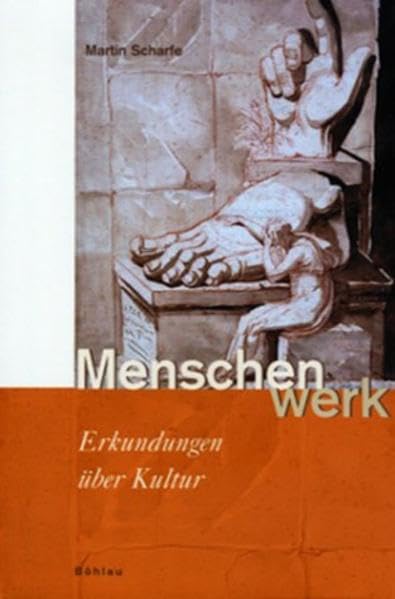Menschenwerk: Erkundungen über Kultur Law