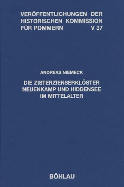 Die Zisterzienserklöster Neuenkamp und Hiddensee im Mittelalter Politics & History