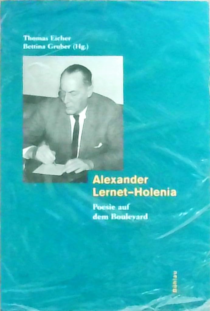 Alexander Lernet-Holenia: Poesie auf dem Boulevard Contemporary literature