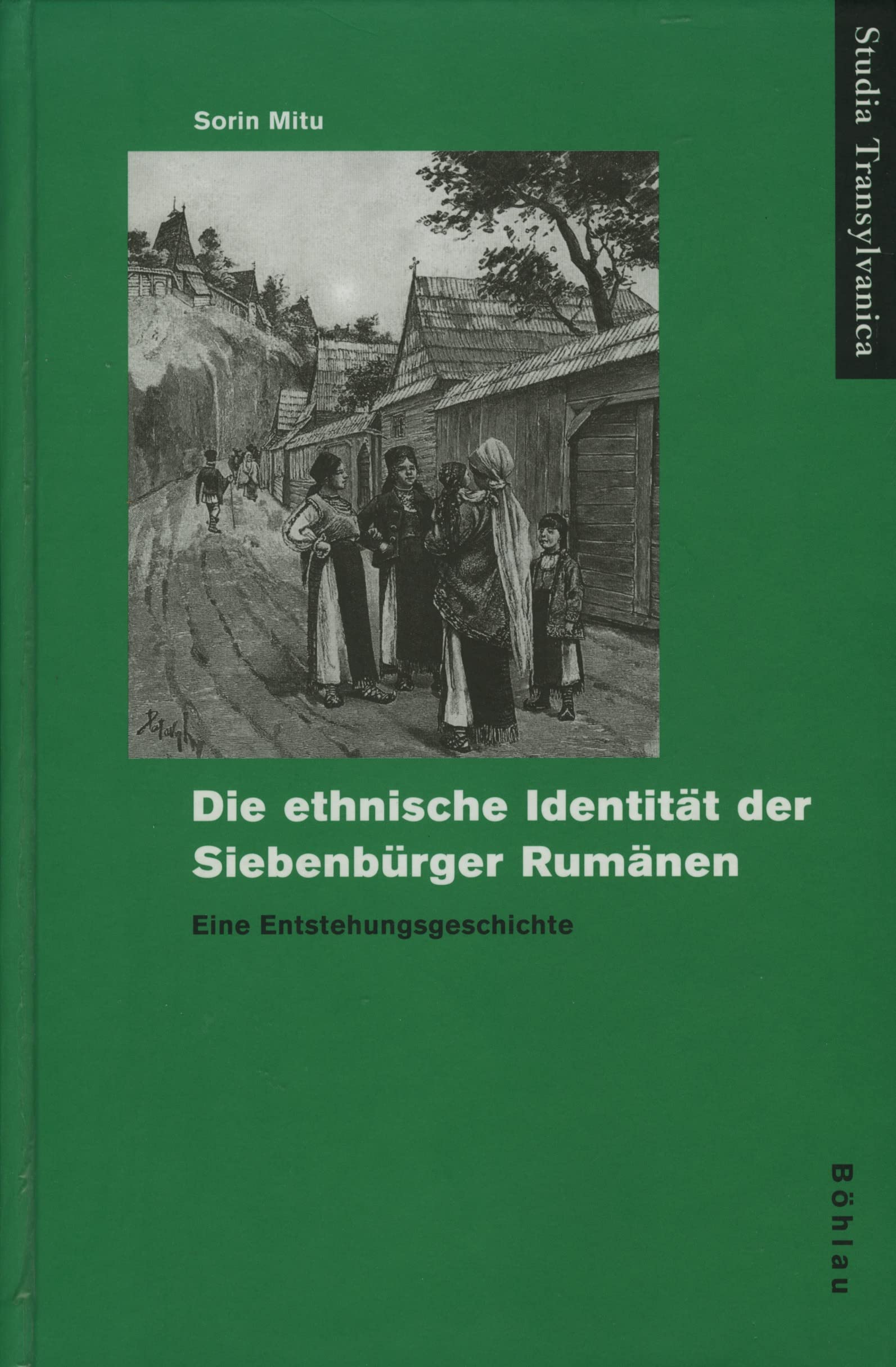 Die ethnische Identität der Siebenbürger Rumänen Social Sciences