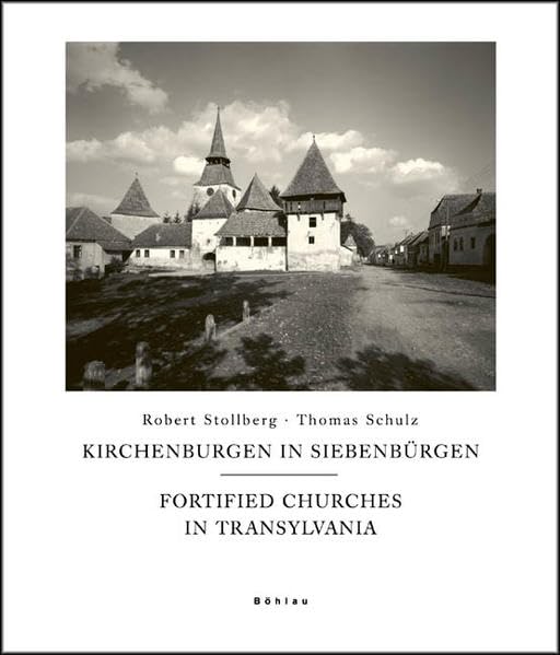 Kirchenburgen in Siebenbürgen. Fortified Churches in Transsylvania Books